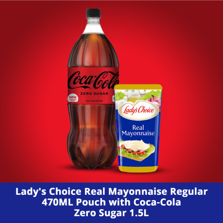 Lady's Choice Real Mayonnaise Regular 470ML Pouch with Coca-Cola Zero Sugar 1.5L